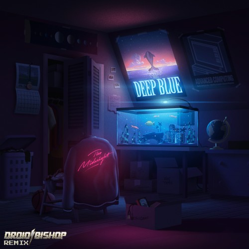 Deep Blue (Droid Bishop Remix) - The Midnight
