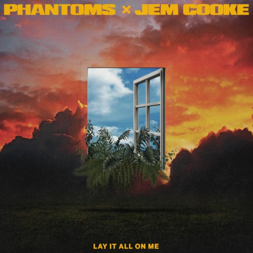 Lay It All On Me - Phantoms, Jem Cooke